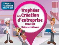 Trophées de la création d’entreprise Nord Est Seine-et-Marne. Du 2 septembre au 31 octobre 2013 à Meaux. Seine-et-Marne. 
